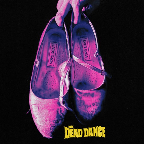 The Dead Dance – Single – Lady Gaga-无损音乐