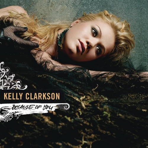 Because of You (Remixes) – Kelly Clarkson-无损音乐