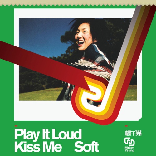 Play It Loud Kiss Me Soft – 杨千嬅-无损音乐/蓝光演唱会