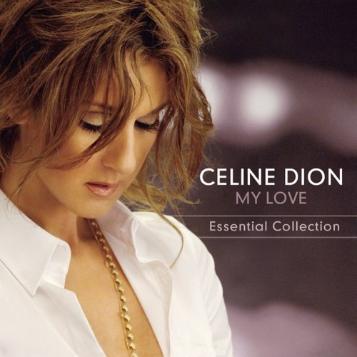 My Love – Essential Collection – Céline Dion-无损音乐