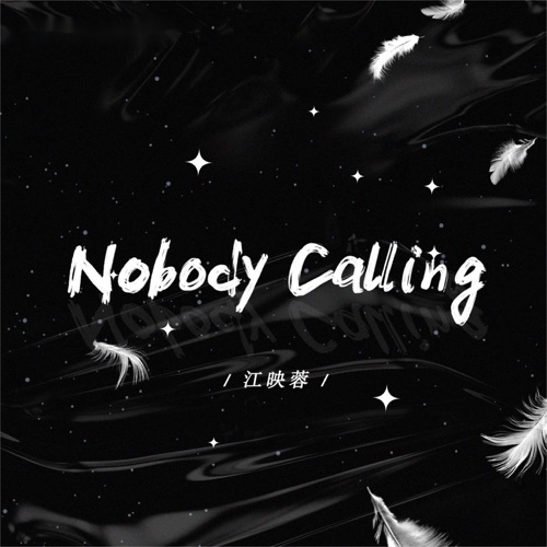 Nobody Calling – Single – 江映蓉-无损音乐