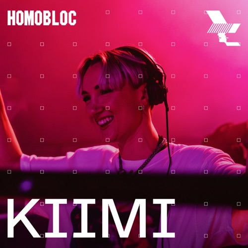 Homobloc: Kiimi在曼彻斯特，2024年11月9日（DJ Mix） – KiimiHomobloc: Kiimi in Manchester, Nov 9, 2024 (DJ Mix)-无损音乐