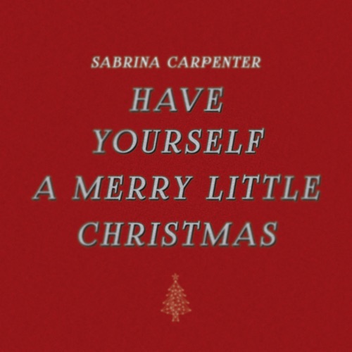 Have Yourself a Merry Little Christmas – Single – Sabrina Carpenter-无损音乐