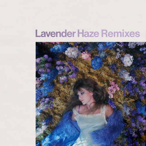 Lavender Haze (Remixes) – EP – Taylor Swift-无损音乐