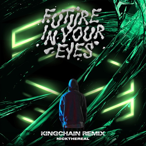 FUTURE IN YOUR EYES (KING CHAIN Remix) – Single – 周汤豪-无损音乐