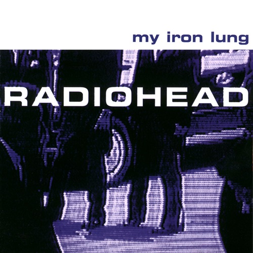 My Iron Lung – EP – Radiohead-无损音乐