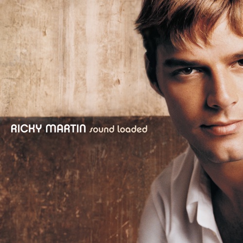 Sound Loaded – Ricky Martin-无损音乐