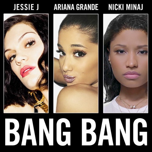 Bang Bang – Single – Jessie J, Ariana Grande & Nicki Minaj-无损音乐
