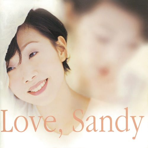 Love, Sandy – 林忆莲-无损音乐/蓝光演唱会