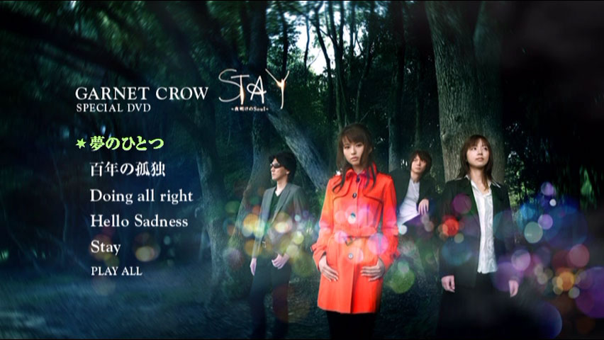 GARNET CROW 《STAY~夜明けのSoul~ 付属DVD》 2009 演唱会 [DVD ISO 1.81GB]