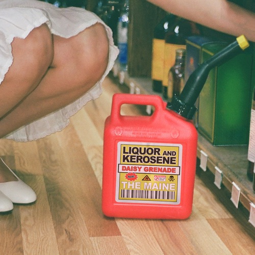 Liquor and Kerosene (feat. The Maine) – Single – Daisy Grenade-无损音乐