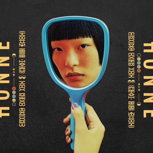 Crying Over You ◐ (feat. Bibi Zhou) – Single – HONNE-无损音乐/蓝光演唱会