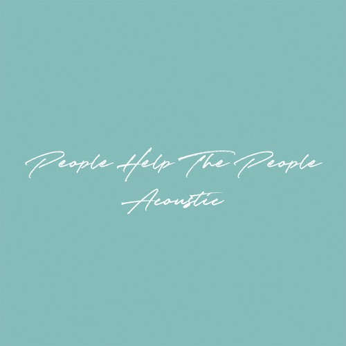 People Help The People (Acoustic) – Single – Birdy-无损音乐