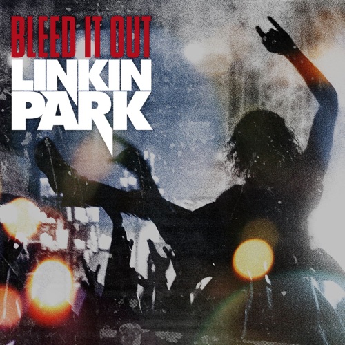 Bleed It Out – Single – LINKIN PARK-无损音乐