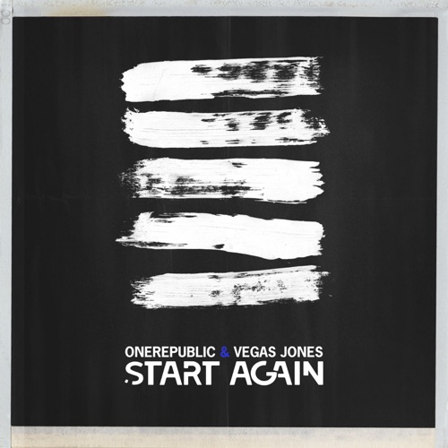 Start Again – Single – OneRepublic & Vegas Jones-无损音乐