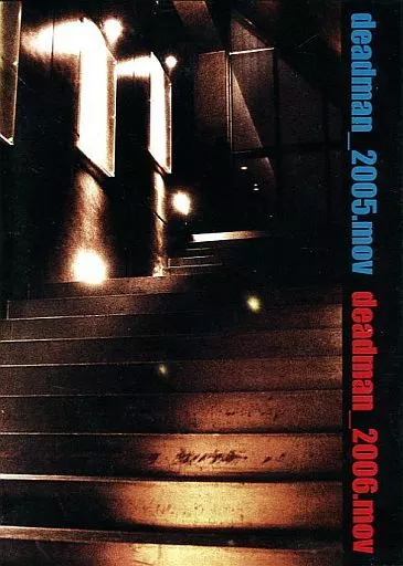 《deadman .mov deadman 2006.mov 2007.12.31》 2005 演唱会 [DVD ISO 4.17GB]-无损音乐/蓝光演唱会