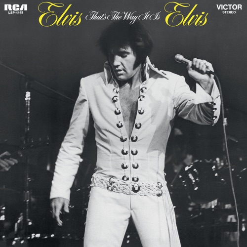 That’s the Way It Is – Elvis Presley-无损音乐