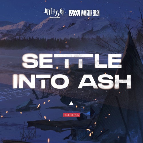 Settle into Ash – Single – 塞壬唱片-MSR, Adam Gubman, Telle Smith & Sage X Price-无损音乐