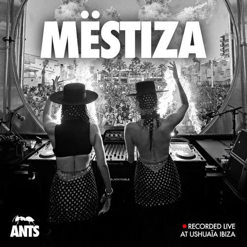 MËSTIZA 《蚂蚁现场：7月26日 – MËSTIZAANTS Live: Jul 26,》 2025 演唱会 [DJ Mix]-无损音乐