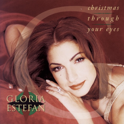 Christmas Through Your Eyes (Deluxe Version) – 葛洛丽亚·伊斯特芬-无损音乐