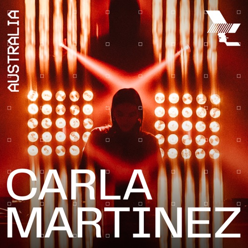 The Warehouse Project: Carla Martinez，墨尔本，2025年4月25日（DJ Mix） – Carla MartinezThe Warehouse Project: Carla Martinez in Melbourne, Apr 25, 2025 (DJ Mix)-无损音乐
