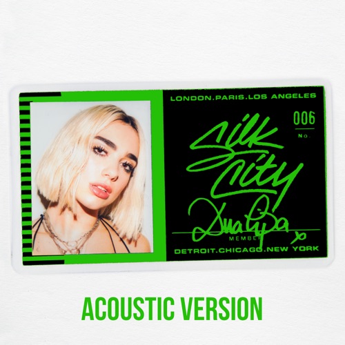 Electricity (feat. Dua Lipa) [Acoustic] – Single – Silk City & Dua Lipa (Diplo and Marc Ronson)-无损音乐