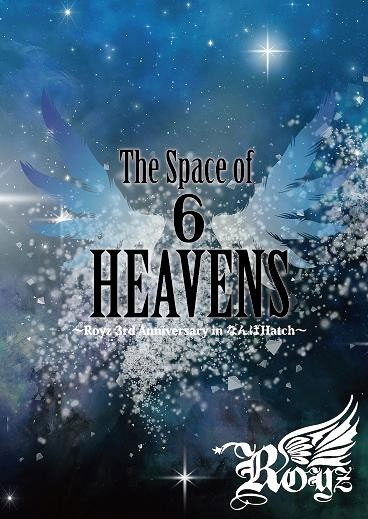 Royz 《The Space of 6 HEAVENS ~Royz 3rd Anniversary in Namba Hatch~》 2013 演唱会 [DVD ISO 5.23GB]-无损音乐/蓝光演唱会