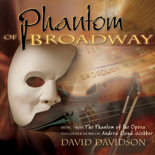 Phantom of Broadway – David Davidson-无损音乐