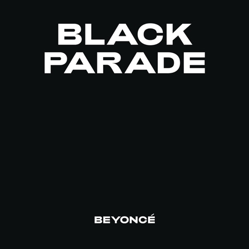 BLACK PARADE – Single – Beyoncé-无损音乐