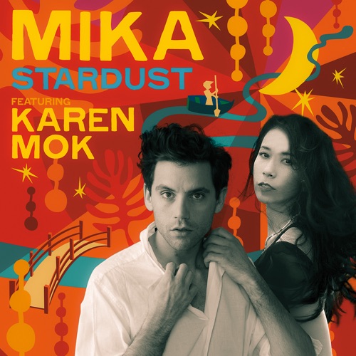 Stardust (feat. Karen Mok) – Single – MIKA-无损音乐