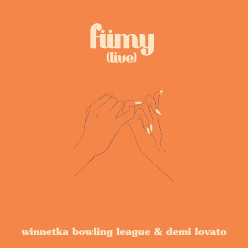 Winnetka Bowling League & Demi Lovato 《fiimy – Single – Winnetka Bowling League & Demi Lovato》 演唱会 [Live]-无损音乐