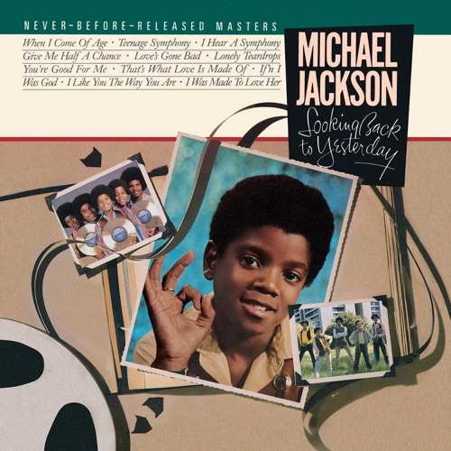 Looking Back to Yesterday (Never-Before-Released Masters) – Michael Jackson & Jackson 5 Looking Back to Yesterday (Never-Before-Released Masters) – Michael Jackson & Jackson 5