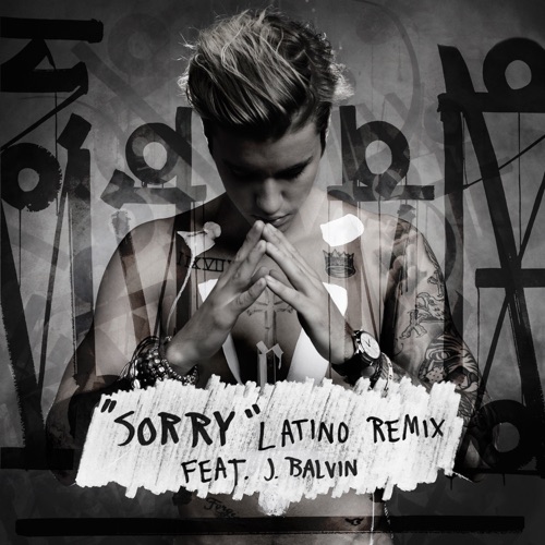 Sorry (Latino Remix) [feat. J Balvin] – Single – Justin Bieber-无损音乐