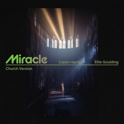 Miracle (Church Version) – Single – Calvin Harris & Ellie Goulding-无损音乐