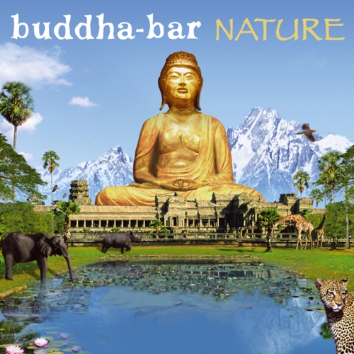 Buddha Bar Nature – Buddha Bar-无损音乐