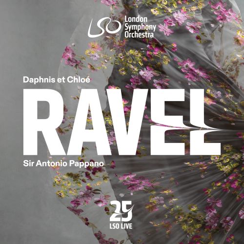 安东尼奥・帕帕诺, 伦敦交响乐团 & 特内布雷合唱团 Ravel_ Daphnis et Chloé-无损音乐/蓝光演唱会
