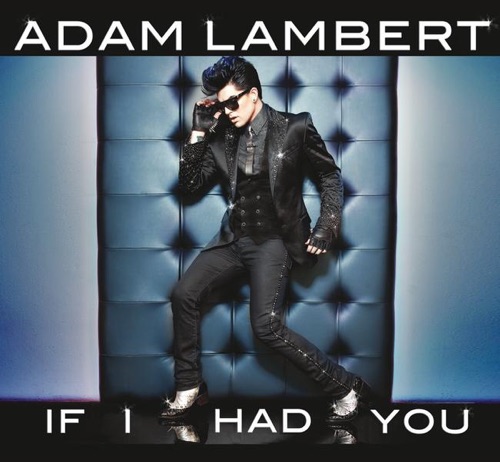 If I Had You – Single – Adam Lambert-无损音乐