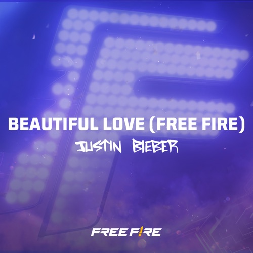 Beautiful Love (Free Fire) – Single – Justin Bieber-无损音乐
