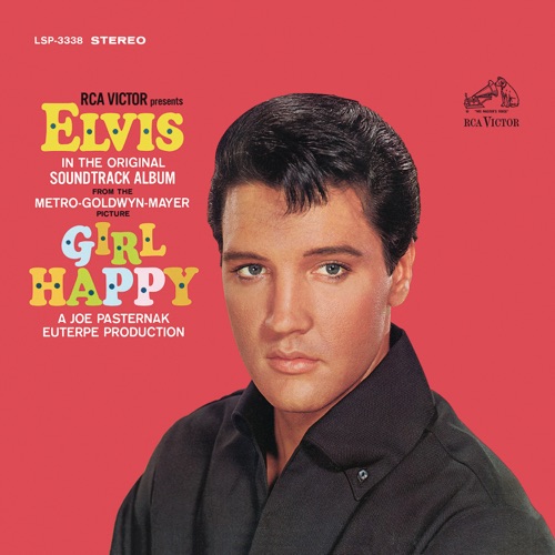 Girl Happy (Original Soundtrack) – Elvis Presley-无损音乐