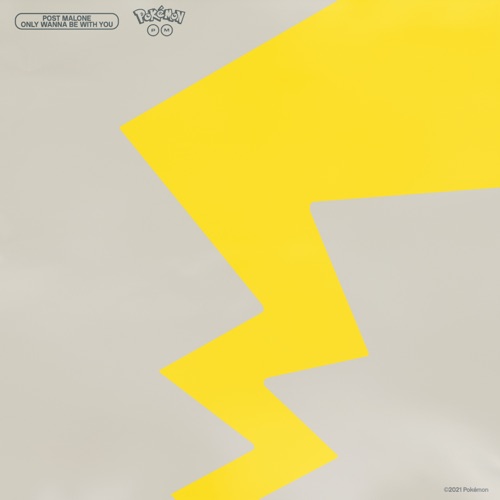 Only Wanna Be With You (Pokémon 25 Version) – Single – Post Malone-无损音乐