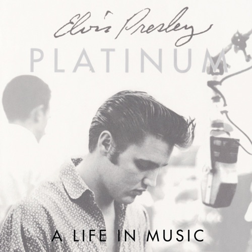 Platinum – A Life In Music – Elvis Presley-无损音乐