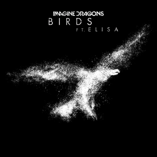 Birds (feat. Elisa) – Single – Imagine Dragons-无损音乐