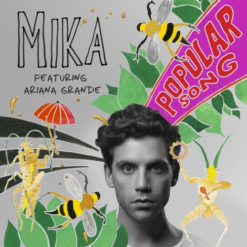 Popular Song (feat. Ariana Grande) – Single – MIKA-无损音乐