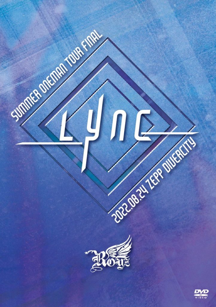 Royz 《SUMMER ONEMAN TOUR FINAL Lync .08.24 ZEPP DIVERCITY 2022》 2024 演唱会 [DVD ISO 6.53GB]-无损音乐/蓝光演唱会