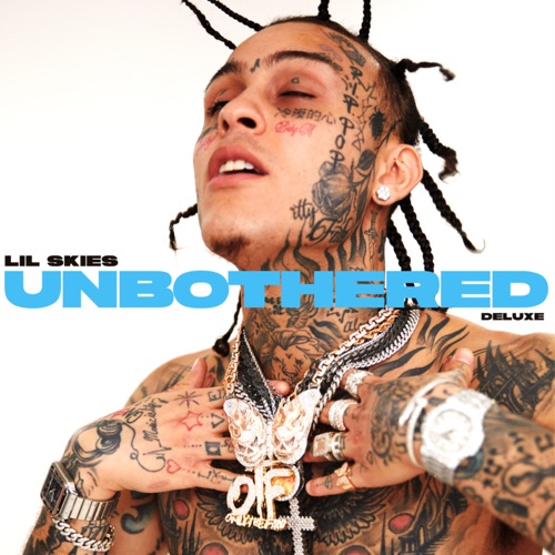 Unbothered (Deluxe) – Lil Skies-无损音乐