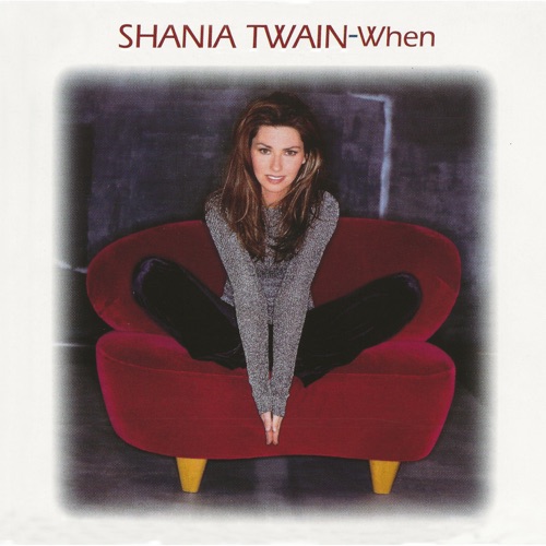 When – EP – Shania Twain-无损音乐