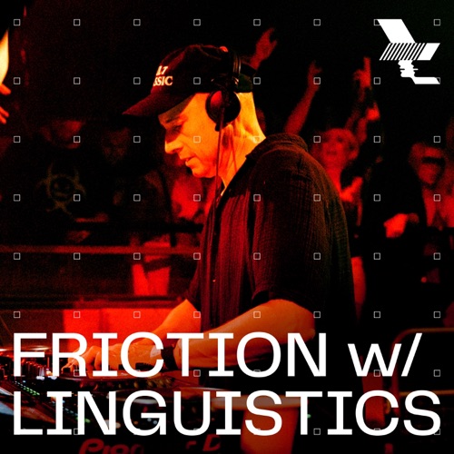 The Warehouse Project：与语言学的摩擦在曼彻斯特，2024年11月23日（DJ Mix） – Friction & LinguisticsThe Warehouse Project: Friction with Linguistics in Manchester, Nov 23, 2024 (DJ Mix)-无损音乐