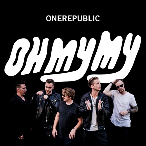Oh My My (Deluxe) – OneRepublic-无损音乐
