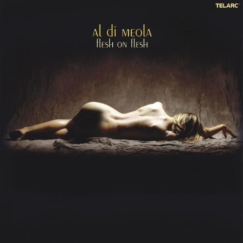 Flesh On Flesh – Al Di Meola(爵士吉他大师) [5.1声道]-无损音乐
