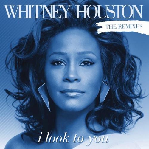 Whitney Houston 惠特妮·休斯顿 I Look to You (The Remixes)-无损音乐